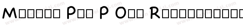 Mochiy Pop P One Regula字体转换